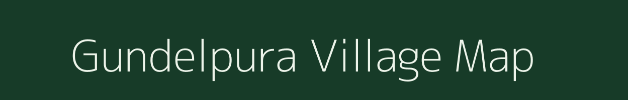 Gundelpura village map in Rajasthan