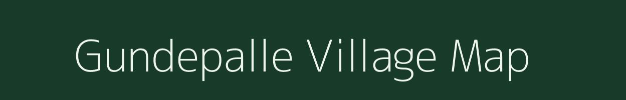 Gundepalle village map in Andhra Pradesh