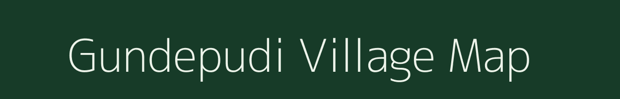 Gundepudi village map in Andhra Pradesh