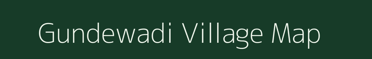Gundewadi village map in Karnataka