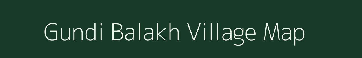 Gundi Balakh village map in Jammu & Kashmir
