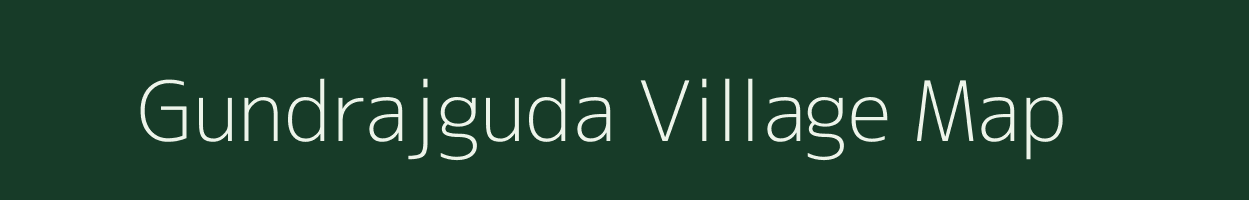 Gundrajguda village map in Chhattisgarh