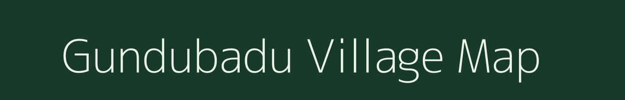 Gundubadu village map in Andhra Pradesh