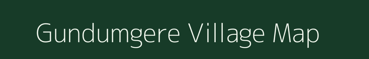 Gundumgere village map in Karnataka