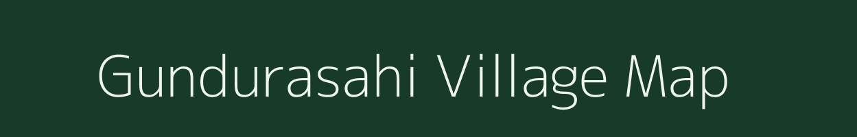 Gundurasahi village map in Odisha