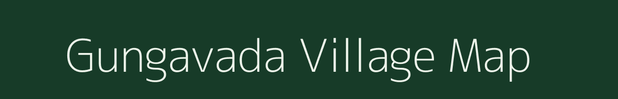 Gungavada village map in Maharashtra