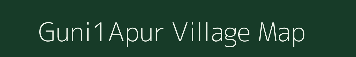 Guni1Apur village map in Uttar Pradesh