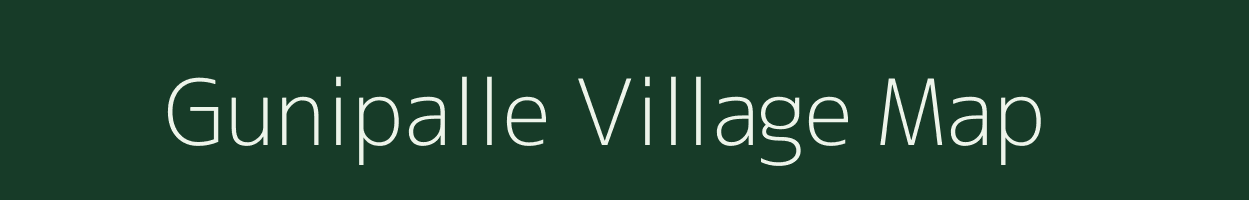 Gunipalle village map in Andhra Pradesh