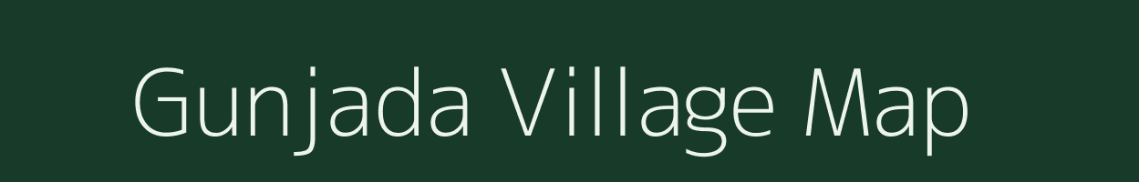 Gunjada village map in Andhra Pradesh