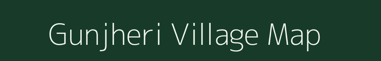 Gunjheri village map in Madhya Pradesh