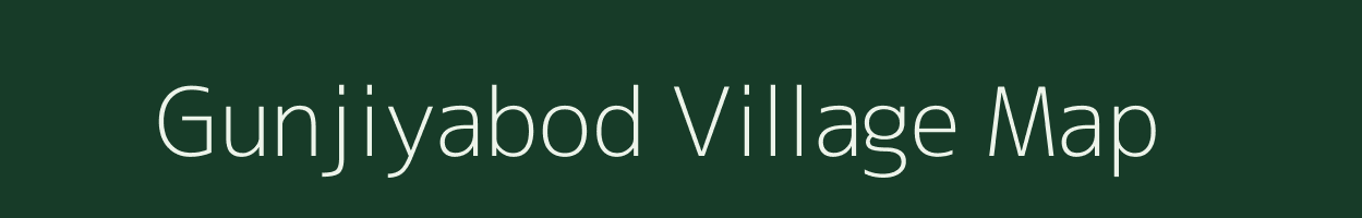 Gunjiyabod village map in Chhattisgarh