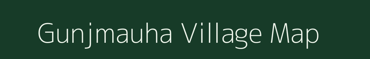 Gunjmauha village map in Chhattisgarh