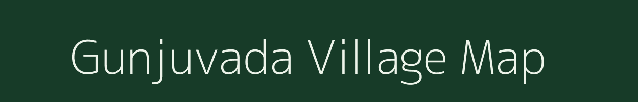 Gunjuvada village map in Andhra Pradesh