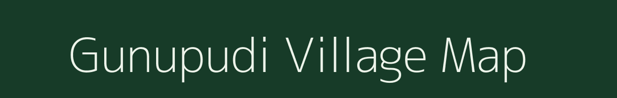 Gunupudi village map in Andhra Pradesh