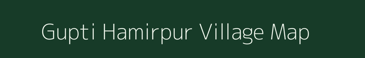Gupti Hamirpur village map in Madhya Pradesh