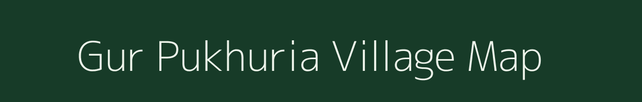 Gur Pukhuria village map in West Bengal