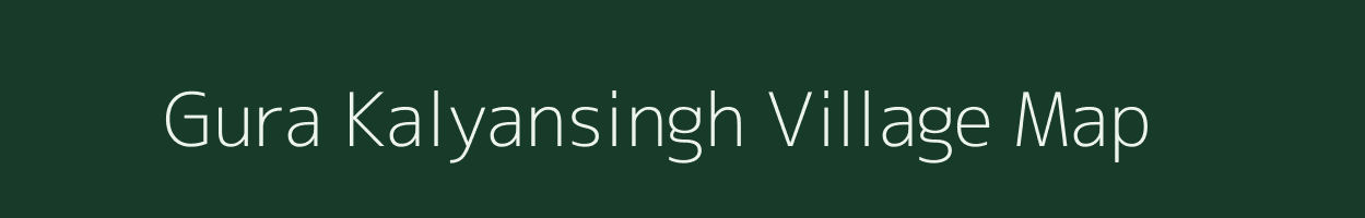 Gura Kalyansingh village map in Rajasthan