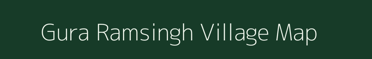 Gura Ramsingh village map in Rajasthan