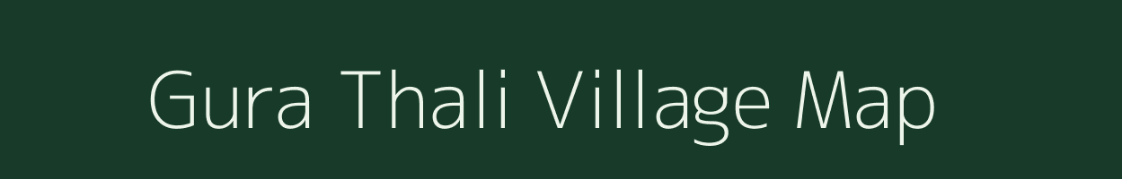 Gura Thali village map in Assam