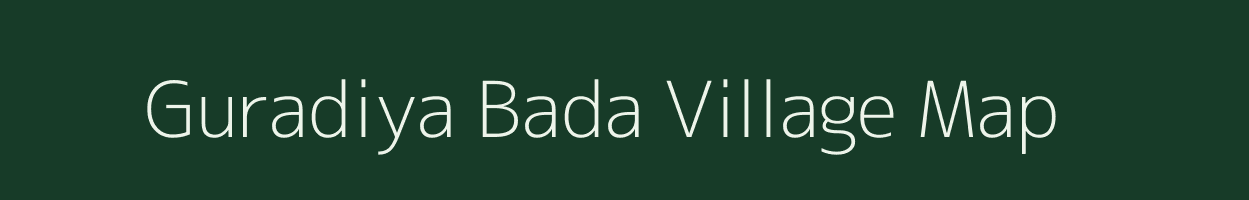 Guradiya Bada village map in Madhya Pradesh