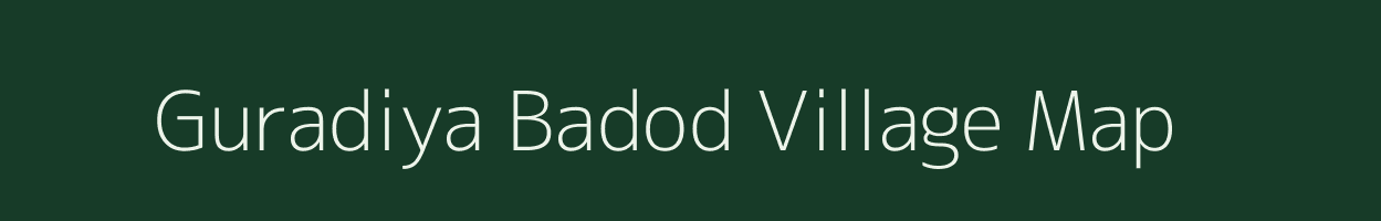 Guradiya Badod village map in Madhya Pradesh