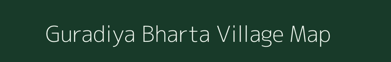 Guradiya Bharta village map in Rajasthan