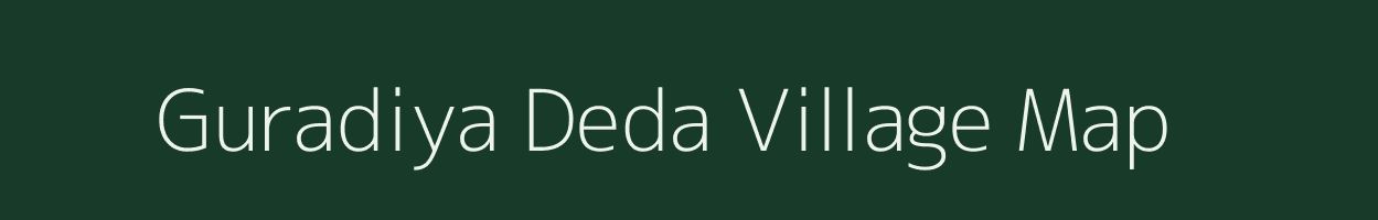 Guradiya Deda village map in Madhya Pradesh