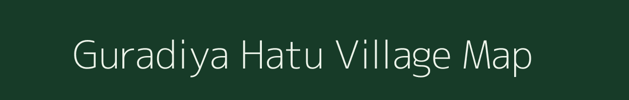 Guradiya Hatu village map in Madhya Pradesh