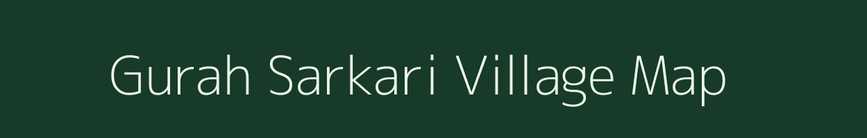 Gurah Sarkari village map in Jammu & Kashmir