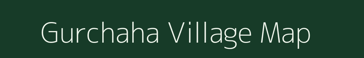 Gurchaha village map in Uttar Pradesh