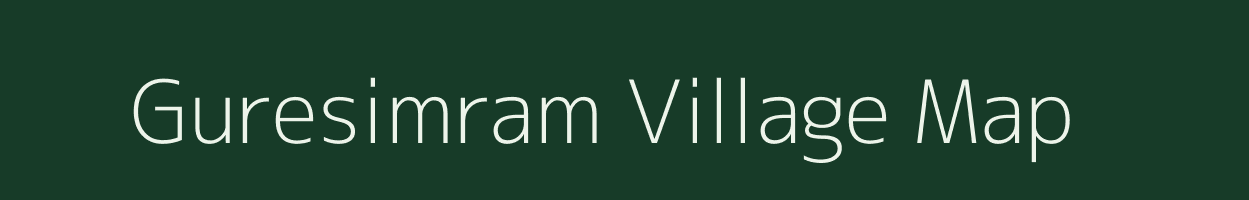 Guresimram village map in Meghalaya