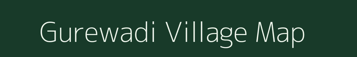 Gurewadi village map in Maharashtra