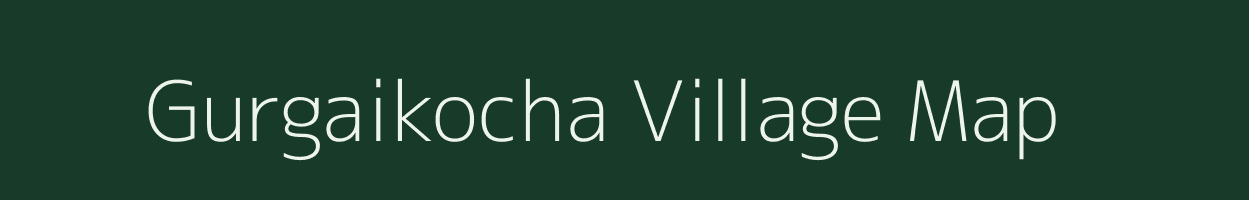 Gurgaikocha village map in Jharkhand