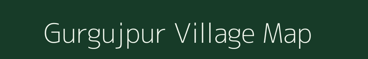 Gurgujpur village map in Uttar Pradesh