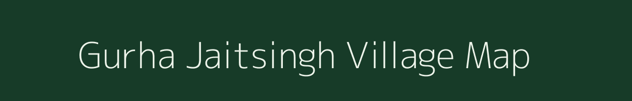 Gurha Jaitsingh village map in Rajasthan