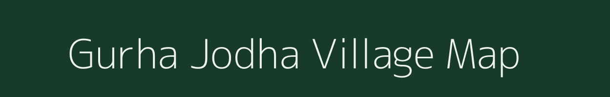 Gurha Jodha village map in Rajasthan