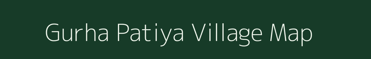 Gurha Patiya village map in Rajasthan