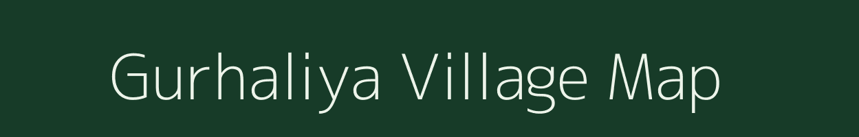 Gurhaliya village map in Rajasthan