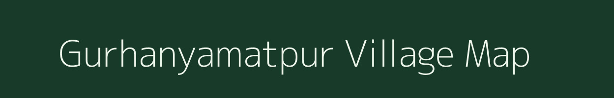 Gurhanyamatpur village map in Uttar Pradesh