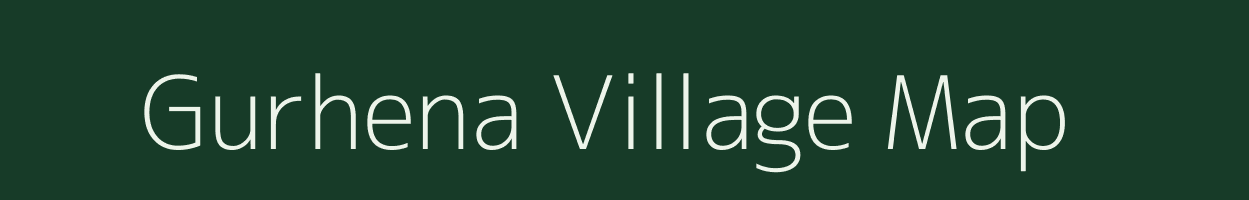 Gurhena village map in Uttar Pradesh