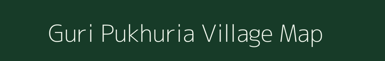 Guri Pukhuria village map in West Bengal