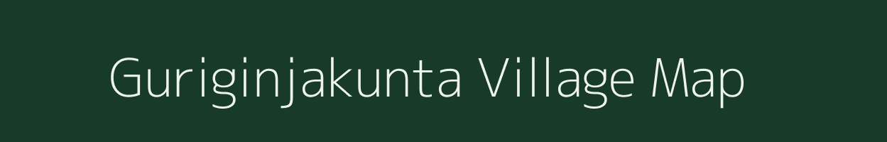 Guriginjakunta village map in Andhra Pradesh