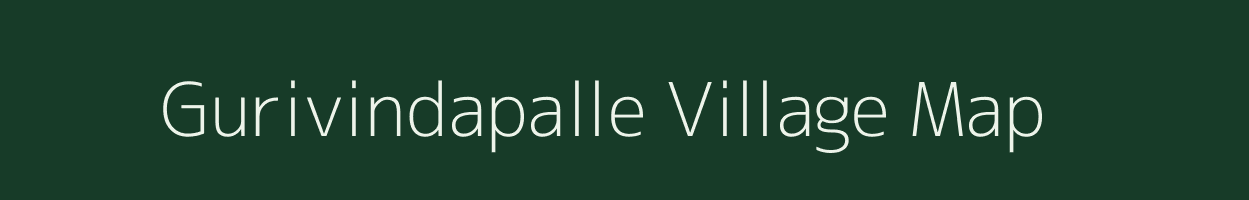 Gurivindapalle village map in Andhra Pradesh