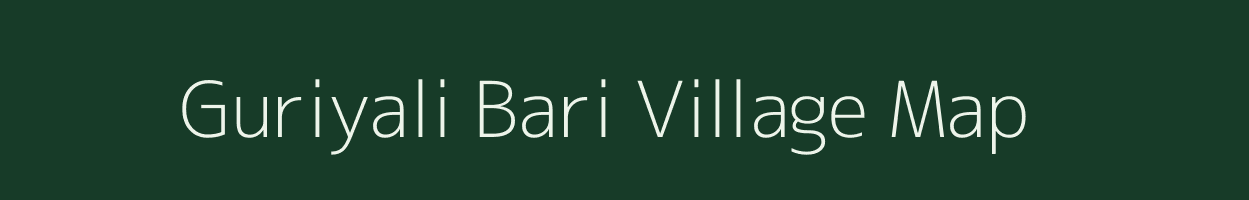 Guriyali Bari village map in Uttarakhand