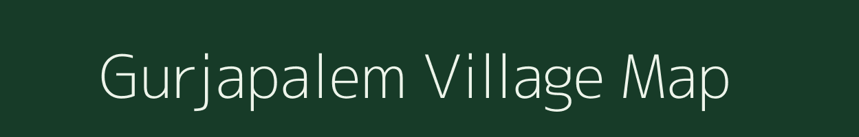 Gurjapalem village map in Andhra Pradesh