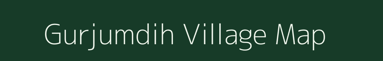 Gurjumdih village map in Jharkhand