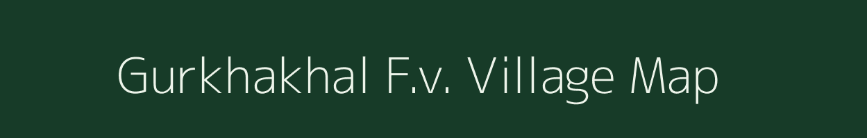 Gurkhakhal F.v. village map in Assam