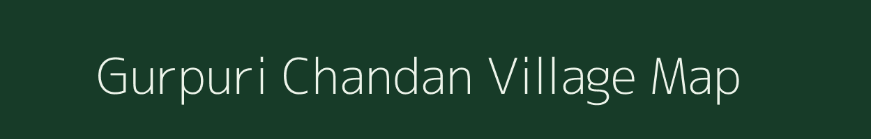 Gurpuri Chandan village map in Uttar Pradesh