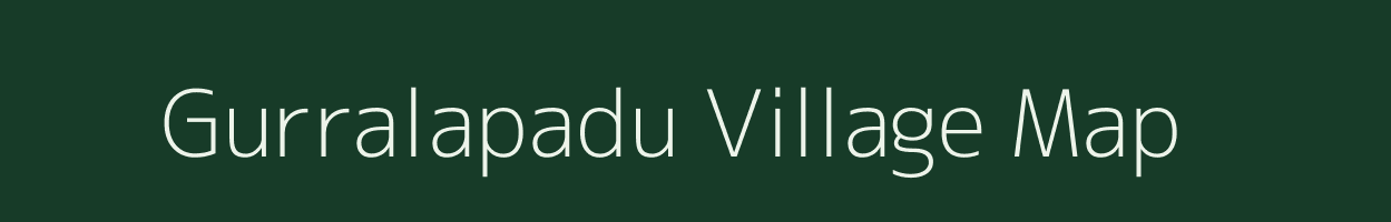 Gurralapadu village map in Andhra Pradesh