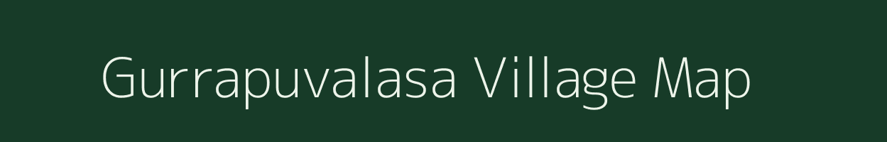 Gurrapuvalasa village map in Andhra Pradesh